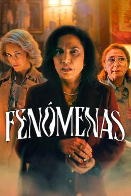 Phenomena ฟีโนมีนา (2023) NETFLIX บรรยายไทย