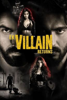 Ek Villain Returns วายร้ายรีเทิร์น (2022) บรรยายไทย