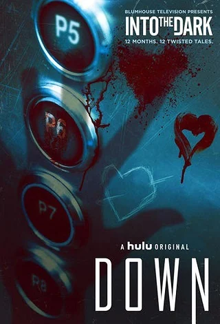 Into The Dark: Down (2019) บรรยายไทยแปล