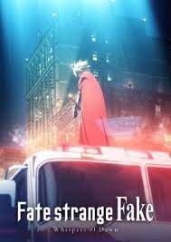 Fate Strange Fake Whispers Of Dawn (2023) มหาสงครามจอกศักดิ์สิทธิ์ - ดูหนังออนไลน